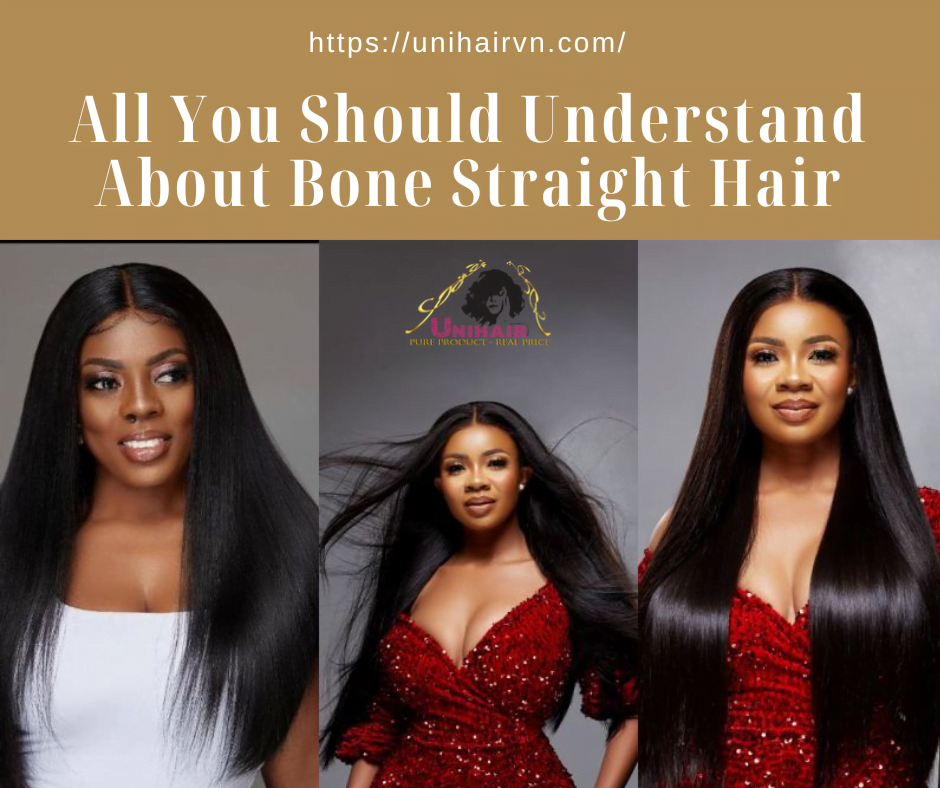 All You Should Understand About Bone-Straight Hair 1 All You Should Understand About Bone Straight Hair