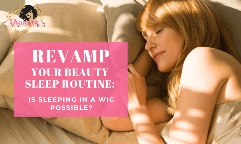 sleeping-in-a-wig-1