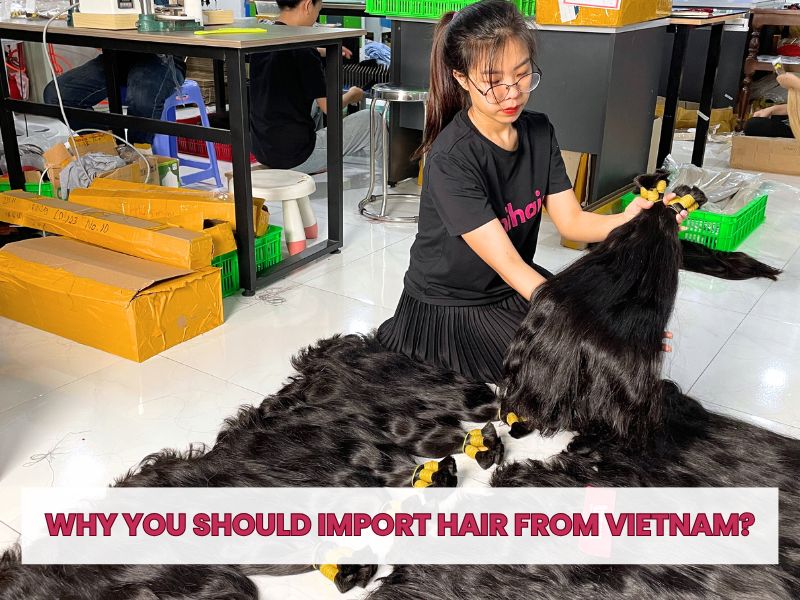 How to Import Hair from Vietnam How to Import Hair from Vietnam
