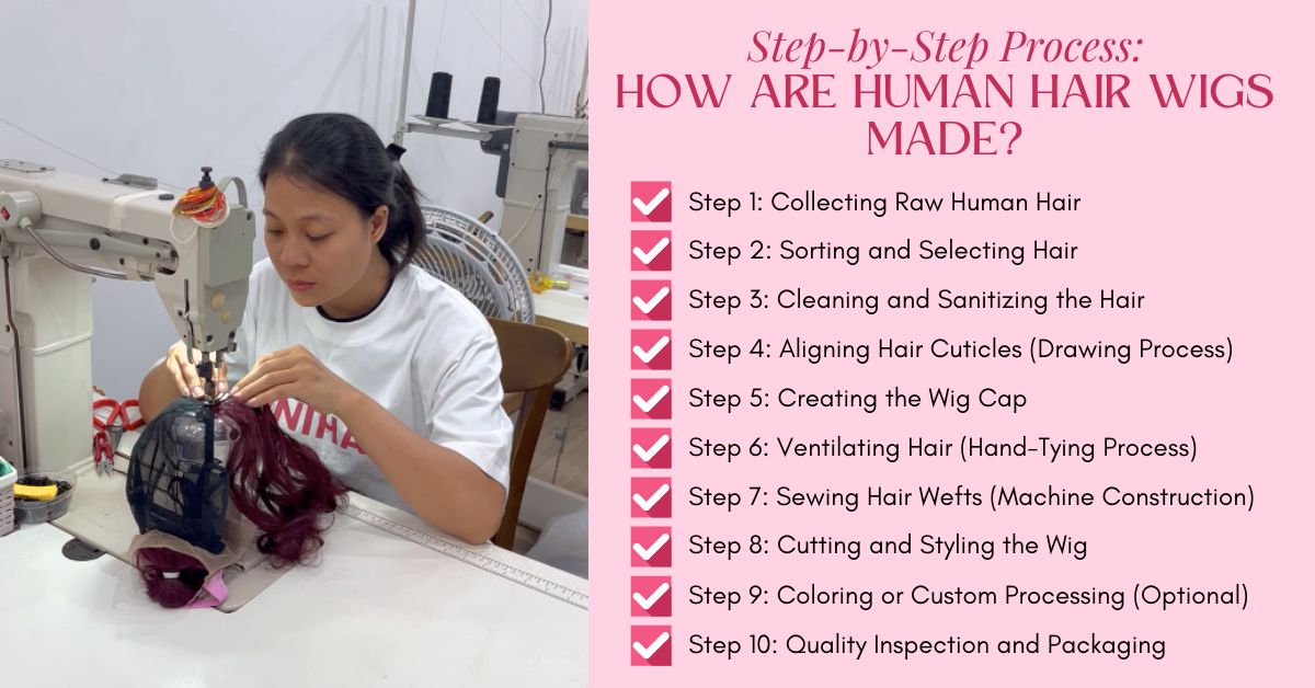 how are human hair wigs made